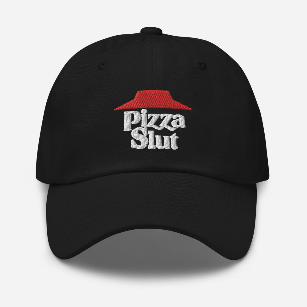 Pizza Slut” Dad hat – The Berthole