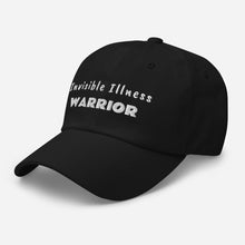 Load image into Gallery viewer, “Invisible Illness Warrior” Dad hat