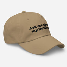 Load image into Gallery viewer, “Butthole” Dad hat