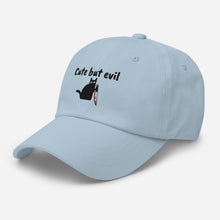 Load image into Gallery viewer, “Cute but evil” Dad hat