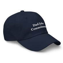 Load image into Gallery viewer, “Dad Joke Connoisseur” Dad hat
