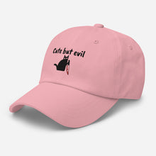 Load image into Gallery viewer, “Cute but evil” Dad hat