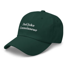 Load image into Gallery viewer, “Dad Joke Connoisseur” Dad hat