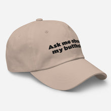 Load image into Gallery viewer, “Butthole” Dad hat