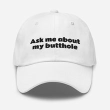 Load image into Gallery viewer, “Butthole” Dad hat