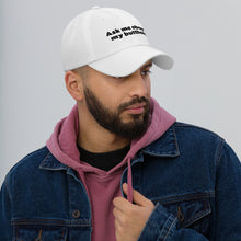 Load image into Gallery viewer, “Butthole” Dad hat
