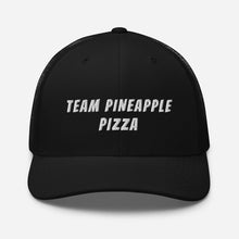 Load image into Gallery viewer, "Team Pineapple Pizza" Trucker Cap