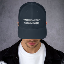 Load image into Gallery viewer, "NO PINEAPPLE PIZZA" Trucker Cap