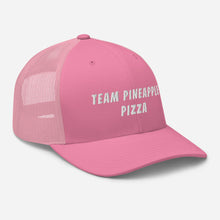Load image into Gallery viewer, "Team Pineapple Pizza" Trucker Cap