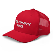 Load image into Gallery viewer, "Team Pineapple Pizza" Trucker Cap