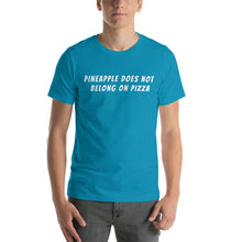 Load image into Gallery viewer, "NO PINEAPPLE PIZZA" Short-Sleeve Unisex T-Shirt