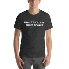 Load image into Gallery viewer, "NO PINEAPPLE PIZZA" Short-Sleeve Unisex T-Shirt