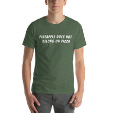 Load image into Gallery viewer, "NO PINEAPPLE PIZZA" Short-Sleeve Unisex T-Shirt