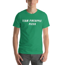 Load image into Gallery viewer, "TEAM PINEAPPLE PIZZA" Short-Sleeve Unisex T-Shirt