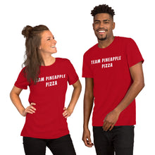 Load image into Gallery viewer, "TEAM PINEAPPLE PIZZA" Short-Sleeve Unisex T-Shirt