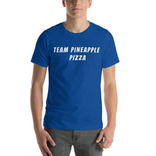 Load image into Gallery viewer, "TEAM PINEAPPLE PIZZA" Short-Sleeve Unisex T-Shirt